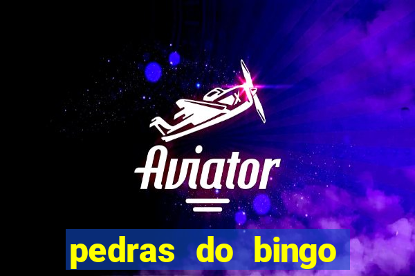 pedras do bingo para imprimir